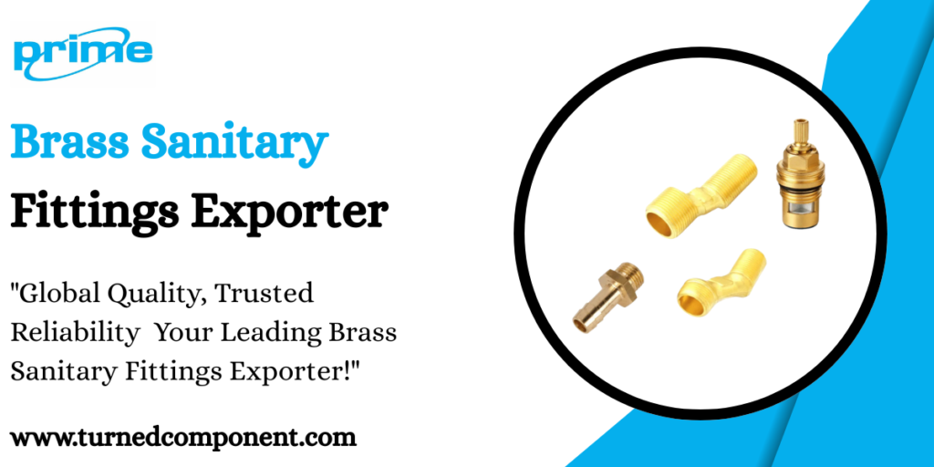 Brass Sanitary Fittings Exporter