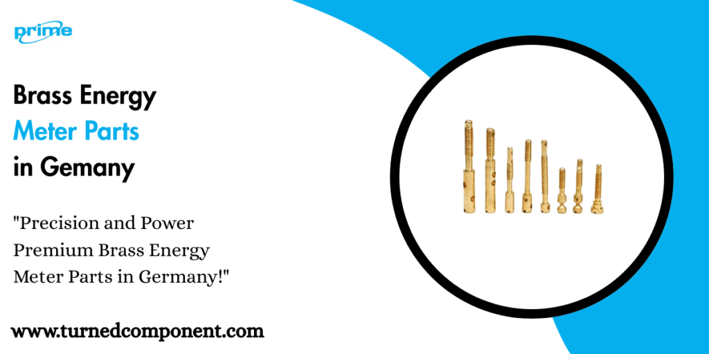 Brass Energy Meter Parts in Gemany