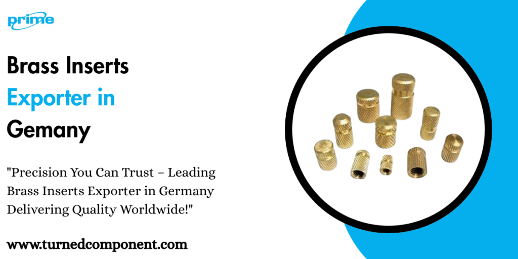 Brass Inserts Exporter in Gemany