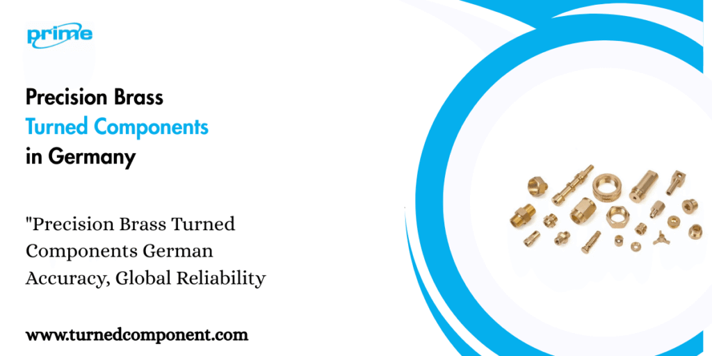 Precision Brass Turned Components in Germany