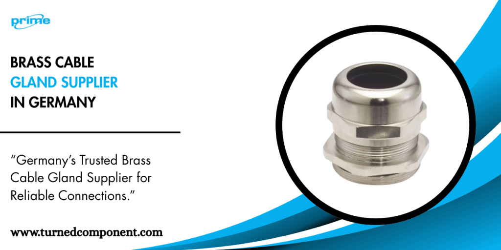 Brass Cable Gland Supplier in Germany