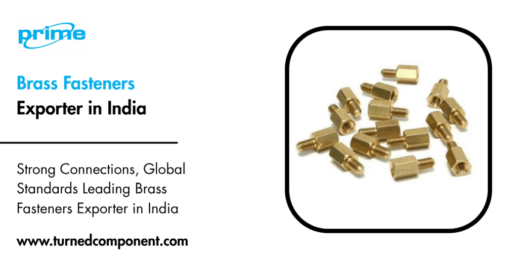 Brass Fasteners Exporter in India