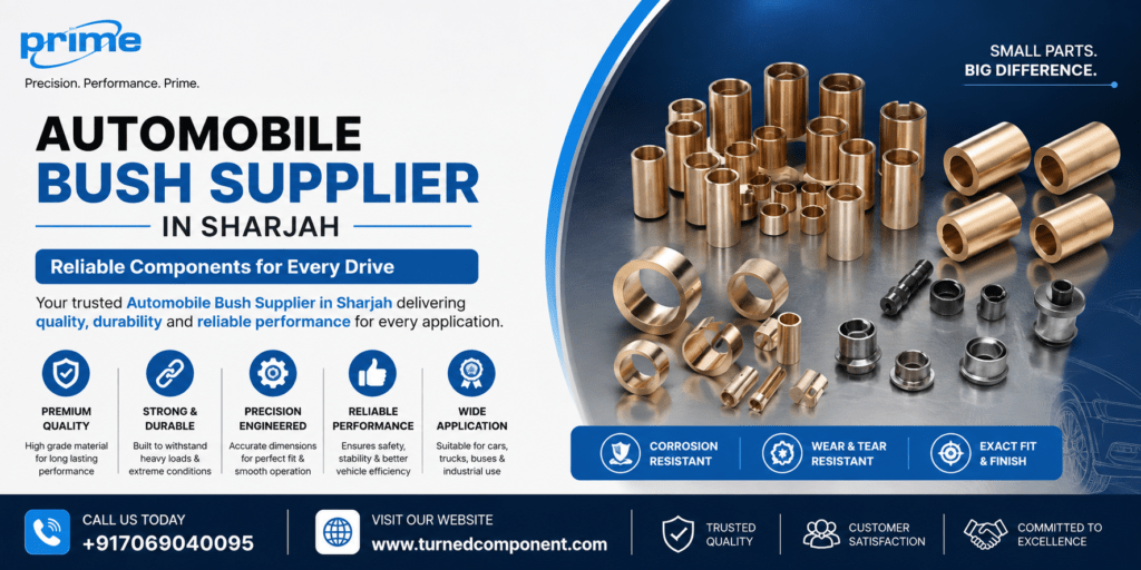 Automobile Bush Supplier in Sharjah